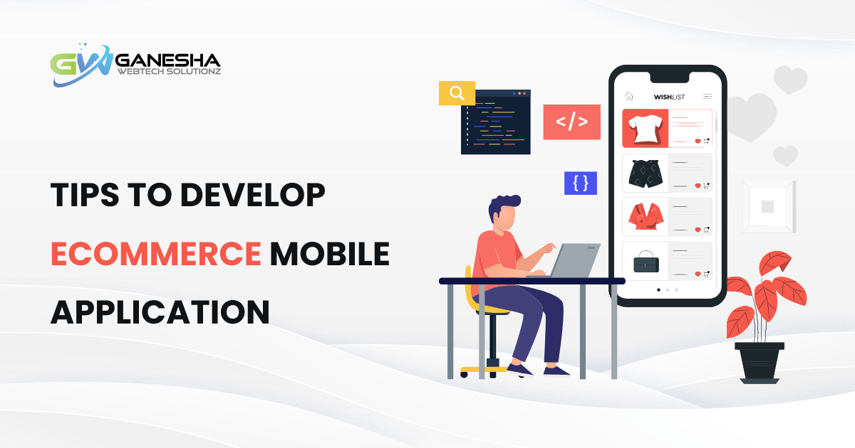 Tips to Develop eCommerce Mobile Application